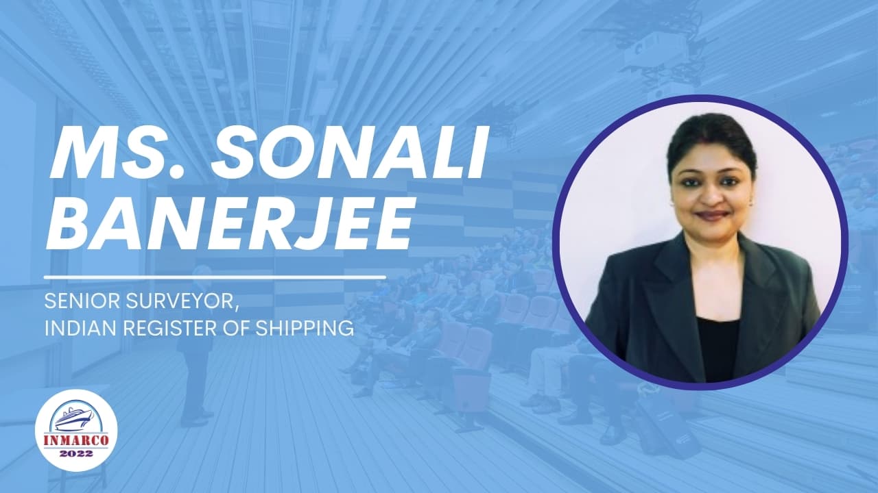 Ms.Sonali Banerjee , Senior Surveyor , Indian Register of Shipping promotional video thumbnail