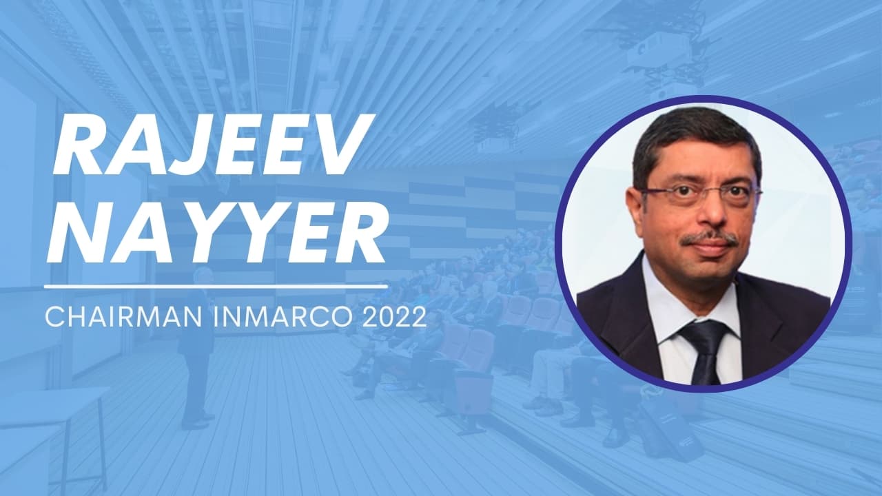 Rajeev Nayyer - Chairman INMARCO 2022 promotional video thumbnail
