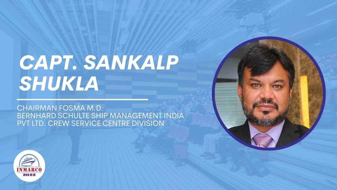 Capt. Sankalp Shukla Chairman FOSMA M.D. Bernhard Schulte Shipmanagement India Pvt Ltd. Crew Service Centre Division promotional video thumbnail